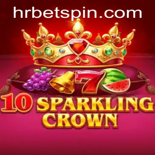 Discover the Enchantment of 10SparklingCrown with HRbet